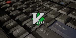 Aprendiendo a usar Vim – parte 2